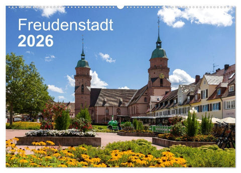 Freudenstadt 2026 (Wandkalender 2026 DIN A2 quer), CALVENDO Monatskalender