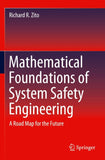 Mathematical Foundations of System Safety Engineering