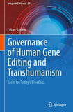 Governance of Human Gene Editing and Transhumanism