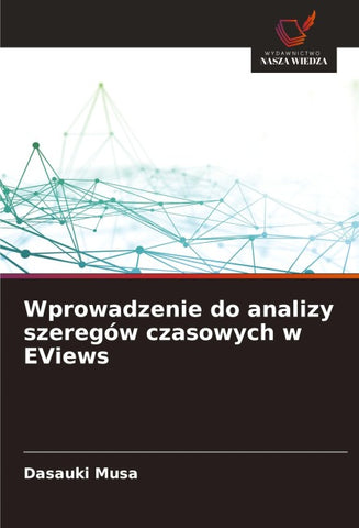 Wprowadzenie do analizy szeregów czasowych w EViews