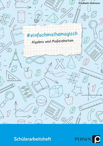 #einfachmathemagisch - Algebra und Maßeinheiten