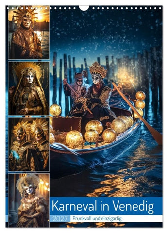 Karneval in Venedig (Wandkalender 2027 DIN A3 hoch), CALVENDO Monatskalender