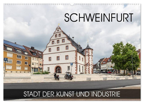 Schweinfurt - Stadt der Kunst und Industrie (Wandkalender 2027 DIN A2 quer), CALVENDO Monatskalender