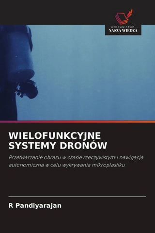 WIELOFUNKCYJNE SYSTEMY DRONÓW