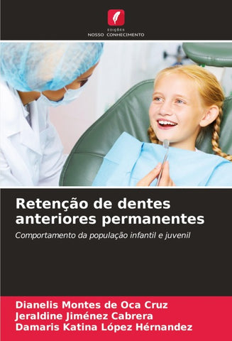 Retenção de dentes anteriores permanentes