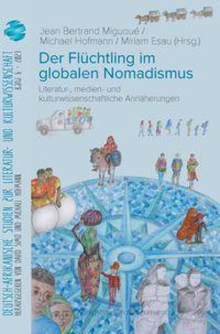 Der Flüchtling im globalen Nomadismus