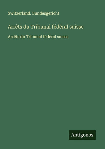 Arrêts du Tribunal fédéral suisse