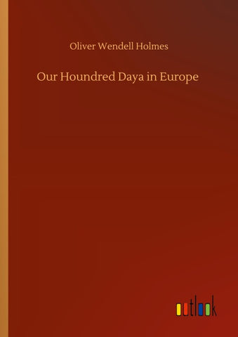 Our Houndred Daya in Europe