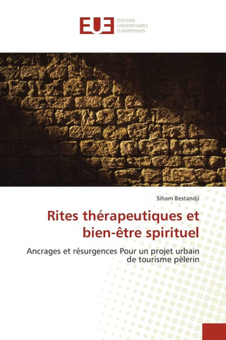 Rites thérapeutiques et bien-être spirituel