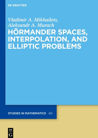 Hörmander Spaces, Interpolation, and Elliptic Problems