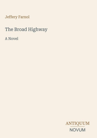 The Broad Highway