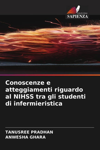 Conoscenze e atteggiamenti riguardo al NIHSS tra gli studenti di infermieristica