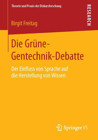 Die Grüne-Gentechnik-Debatte
