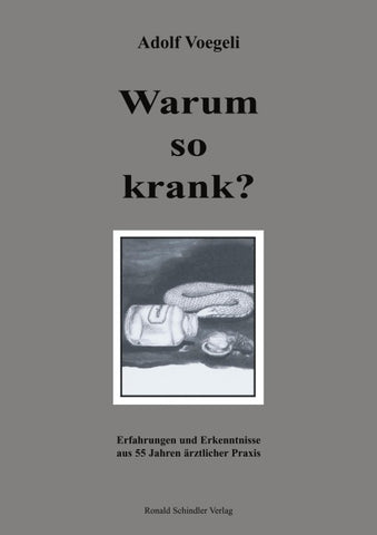 Warum so krank ?