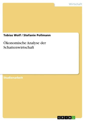 Ökonomische Analyse der Schattenwirtschaft