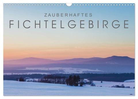 Zauberhaftes Fichtelgebirge (Wandkalender 2026 DIN A3 quer), CALVENDO Monatskalender
