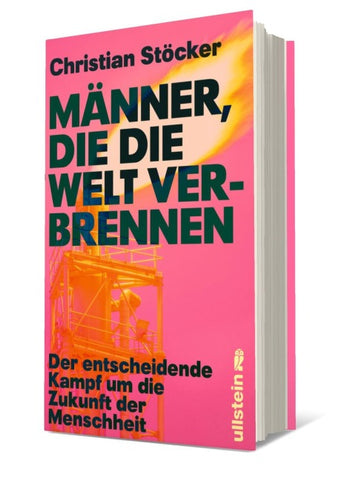 Männer, die die Welt verbrennen