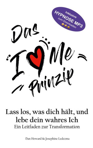 Das I Love Me Prinzip