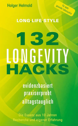 132 Longevity-Hacks