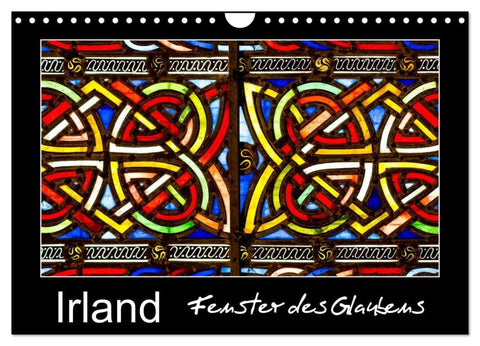 IRLAND - Fenster des Glaubens (Wandkalender 2027 DIN A4 quer), CALVENDO Monatskalender