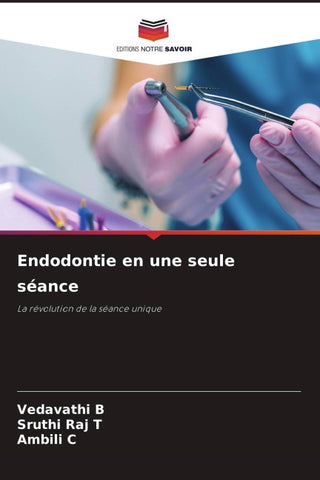 Endodontie en une seule séance