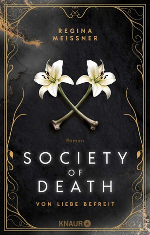 Society of Death. Von Liebe befreit