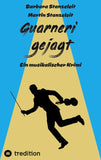 Guarneri gejagt