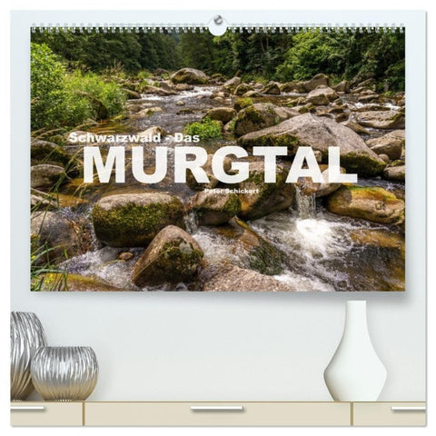 Schwarzwald - Das Murgtal (hochwertiger Premium Wandkalender 2027 DIN A2 quer), Kunstdruck in Hochglanz