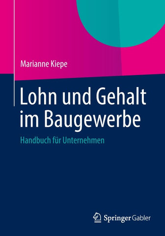 Lohn und Gehalt im Baugewerbe