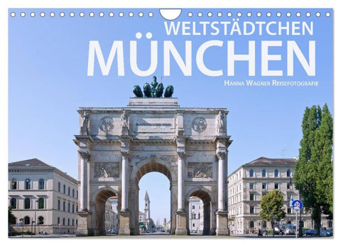 Weltstädtchen München (Wandkalender 2027 DIN A4 quer), CALVENDO Monatskalender