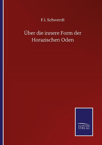 Über die innere Form der Horazischen Oden