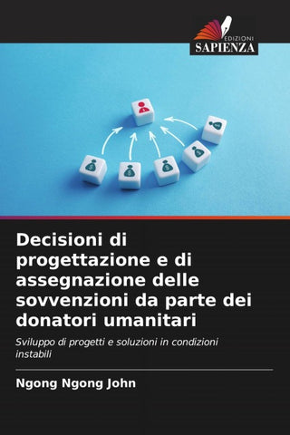 Decisioni di progettazione e di assegnazione delle sovvenzioni da parte dei donatori umanitari