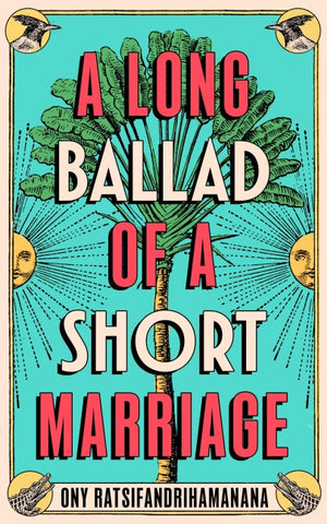 A Long Ballad of a Short Marriage