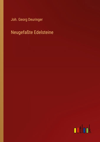 Neugefaßte Edelsteine