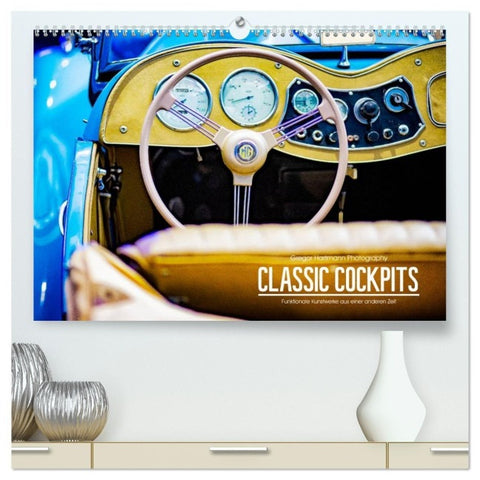 CLASSIC COCKPITS - Funktionale Kunstwerke aus einer anderen Zeit (hochwertiger Premium Wandkalender 2027 DIN A2 quer), Kunstdruck in Hochglanz