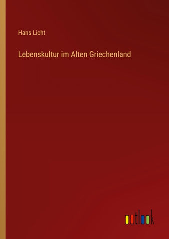Lebenskultur im Alten Griechenland