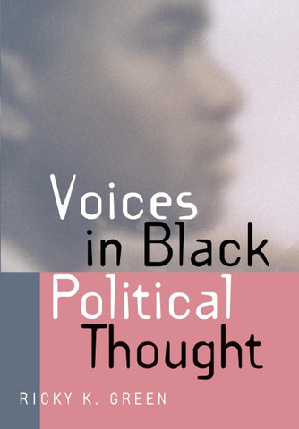 Voices in Black Political Thought