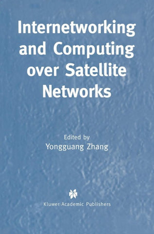 Internetworking and Computing Over Satellite Networks