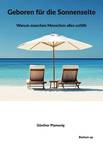 Geboren für die Sonnenseite