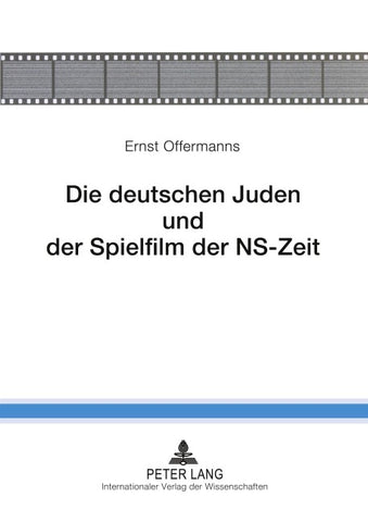 Die deutschen Juden und der Spielfilm der NS-Zeit