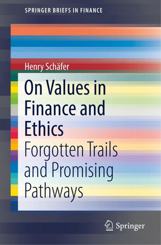 On Values in Finance and Ethics