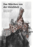 Das Märchen von der Gleichheit