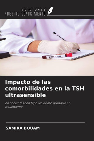 Impacto de las comorbilidades en la TSH ultrasensible