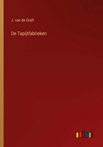 De Tapijtfabrieken