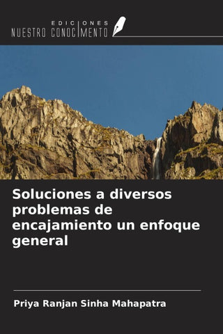 Soluciones a diversos problemas de encajamiento un enfoque general