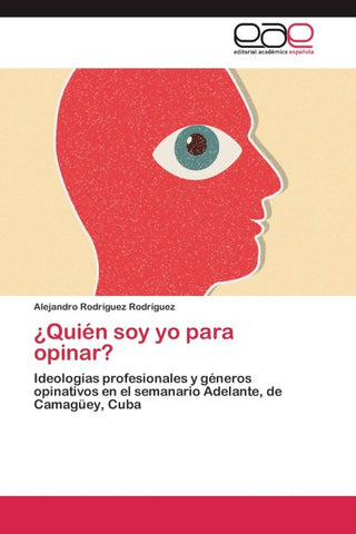 ¿Quién soy yo para opinar?