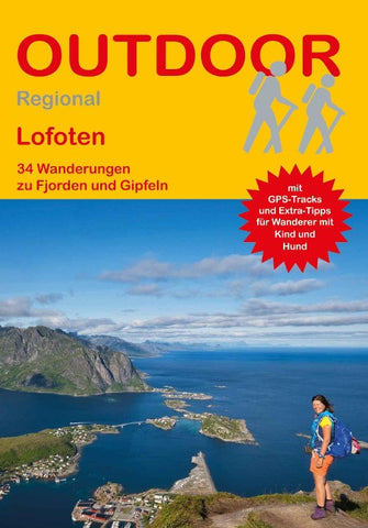 Lofoten 34 Wanderungen zu Fjorden und Gipfeln