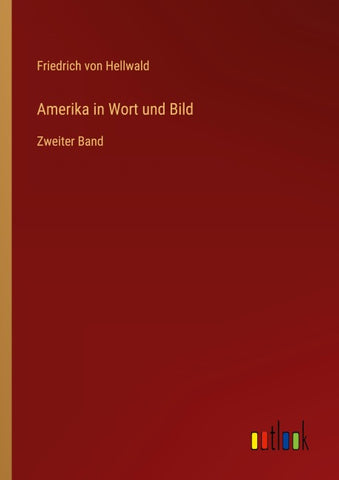 Amerika in Wort und Bild