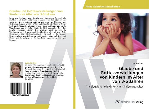 Glaube und Gottesvorstellungen von Kindern im Alter von 3-6 Jahren