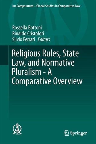 Religious Rules, State Law, and Normative Pluralism - A Comparative Overview